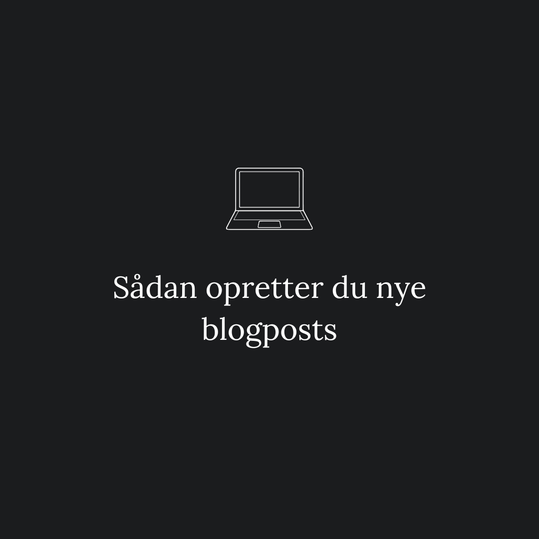 Sådan opretter du nye blogposts