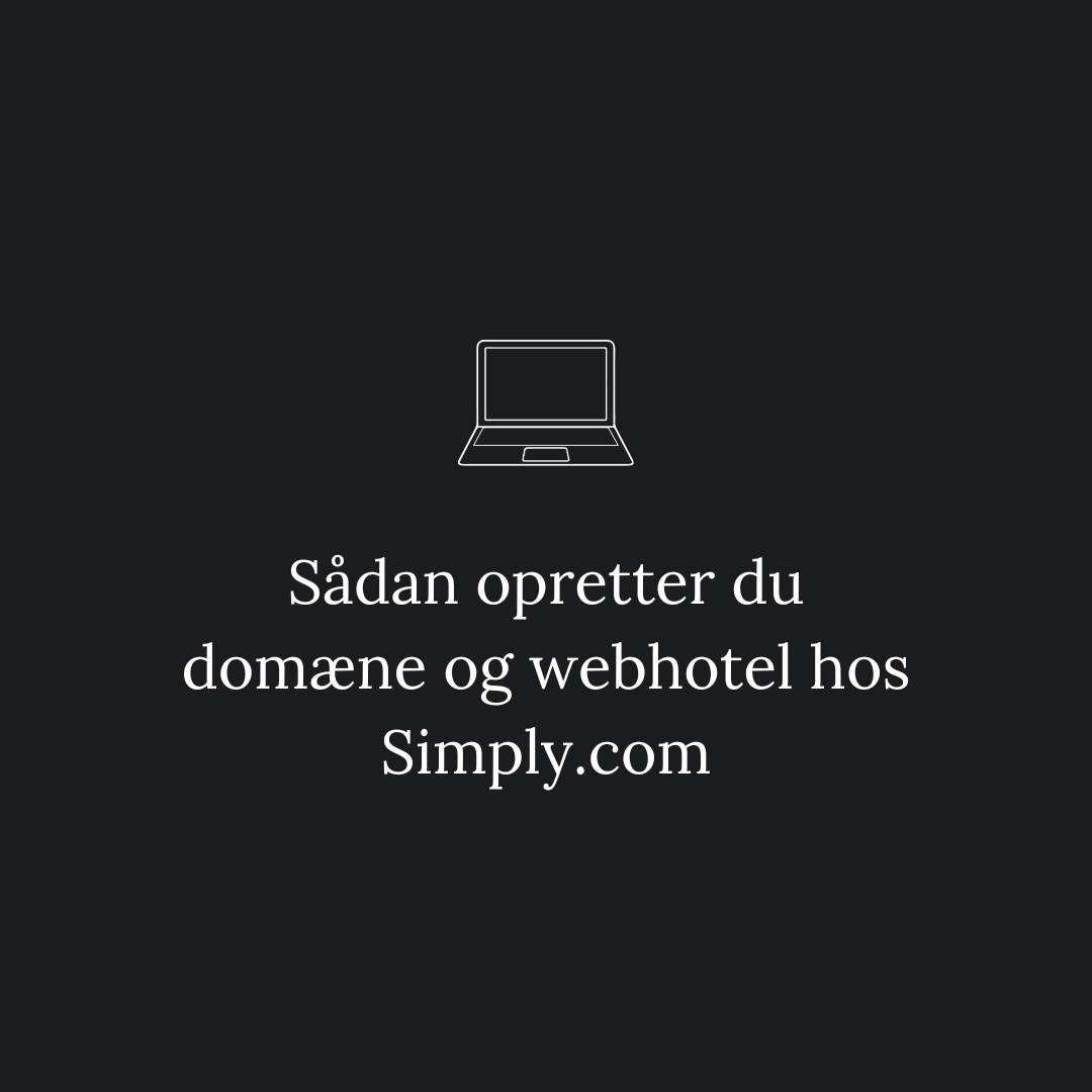 Sådan opretter du domæne og webhotel hos Simply.com