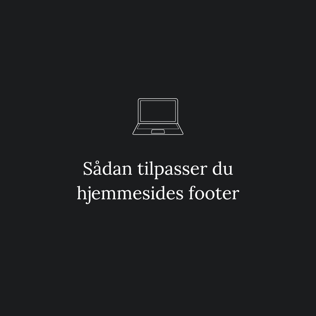 Sådan tilpasser du hjemmesides footer