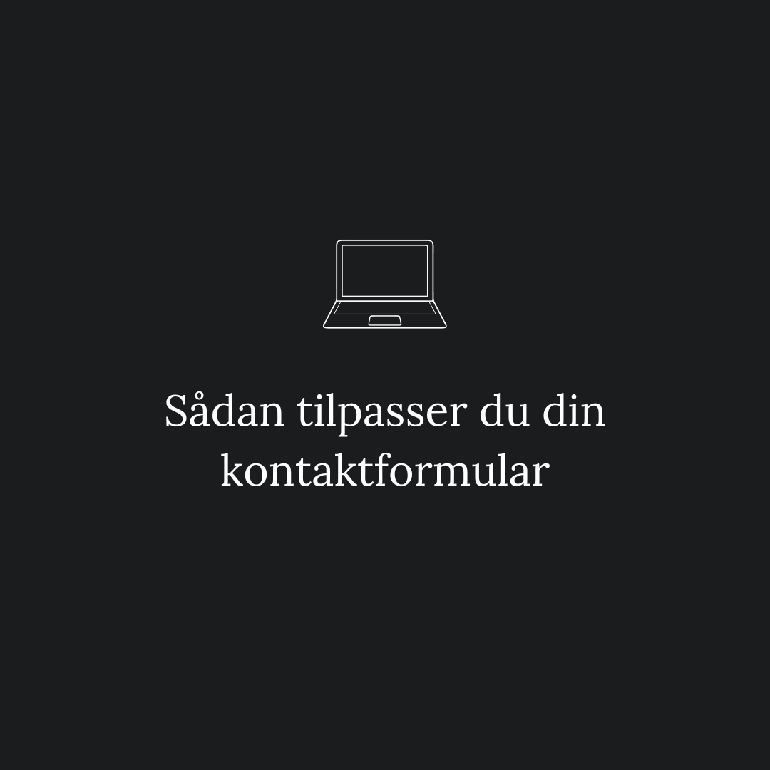 Sådan tilpasser du din kontaktformular